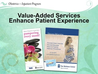 Value-Added Services Enhance Patient Experience 