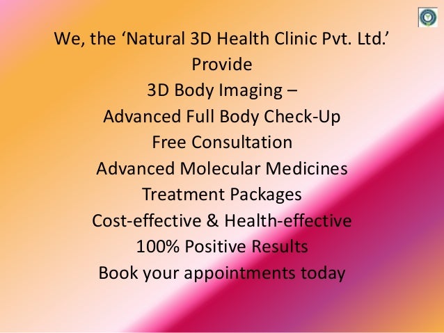 3D Body Imaging & Molecular Medicine By Dr. Hemant Khatri