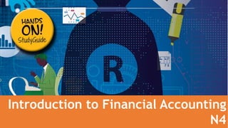 Introduction to Financial Accounting
N4
 