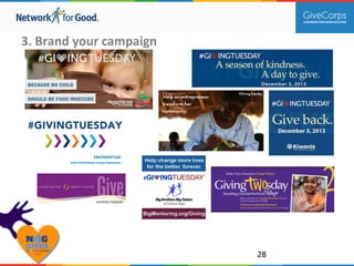 28 
3. 
Brand 
your 
campaign 
 