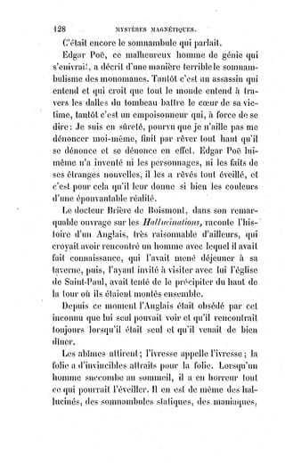 143
Le second caractère représentait une croix de grand hiérophante avec les trois
traverses hiérarchiques(*).
Ce symbole qui remonte à la plus haute antiquité est encore l'attribut de nos
souverains pontifes et termine l'extrémité supérieure de leur bâton pastoral.
Mais le signe tracé par le crayon avait quelque chose de particulier qui est
que la branche supérieure, la tête de la croix, était double et formait encore le
terrible V typhonien, le signe de l'antagonisme et de la séparation, le symbole
de la haine et du combat éternel.
Le troisième caractère était celui que les franc-maçons nomment la croix
philosophique(1*), une croix à quatre branches égales avec un point dans
chacun des angles.
Mais, au lieu de quatre points, il y en avait seulement deux, placés dans les
deux angles de droite, encore un signe de lutte de séparation et de négation.
Le professeur, qu'on nous permettra de distinguer ici du conteur et de
nommer à la troisième personne, pour ne pas fatiguer nos lecteurs en ayant
l'air de leur parler de nous, le professeur donc, maître Éliphas Lévi, a donné
aux personnes réunies dans le salon de madame de B..., l'explication
scientifique des trois signatures, et voici ce qu'il en a dit :
(*) Représentation de la croix de grand
hiérophante.
(1*) Représentation de croix philosophique.
Mais ce n’est pas ici la formulation de
description, c’est une des formes qu’elle peut
avoir.
(2*) Représentation du Lingam Yoni, lié à
Shiva et à Shakti, comme à Osiris et à Isis.
 