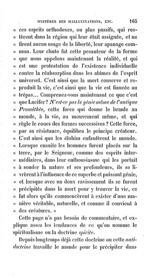 180
Les simples.
Les simples se divisent par quatre ternaires portant pour titres les quatre
lettres du tétragramme divin ‫.יהרה‬
Dans le tétragramme divin, le iod ‫,י‬ comme nous venons de le dire, figure le
principe producteur actif. Le hé ‫ה‬ représente le principe producteur passif,
le$ctëis(*). Le vau ‫ר‬ figure l'union des deux ou le lingam yoni, et le hé final
est l'image du principe producteur secondaire, c'est-à-dire de la reproduction
passive dans le monde des effets et des formes.
Les douze lettres simples ‫,קץעםבל'מתוזה‬ divisées par tranches de trois,
reproduisent la notion du triangle primitif, avec l'interprétation et sous
l'influence de chacune des lettres du tétragramme.
On voit que la philosophie et le dogme religieux de la kabbale sont indiqués
là d'une manière complète mais voilée.
Interrogeons maintenant les allégories de la Genèse.
« Dans le principe (iod, l'unité de l'Être), Eloïm, les forces équilibrées (Jakin et
Bohas) ont fait le Ciel (l'Esprit) et la Terre (la matière), en d'autres termes le
bien et le mal, l'affirmation et la négation ». C'est ainsi que commence le récit
de Moïse.
Puis, lorsqu'il s'agit de donner une place à l'homme et un premier sanctuaire
à son alliance avec la divinité, Moïse parle d'un jardin au milieu duquel une
source unique se divisait en quatre fleuves (le Jod et le Tétragramme), puis de
deux arbres, l'un de vie, l'autre de mort, plantés près du fleuve. Là sont
placés l'homme et la femme, l'actif et le passif ; la femme sympathise avec la
mort et entraîne Adam avec elle dans sa perte, ils sont donc chassés du
sanctuaire de la vérité, et un Cherub (un sphinx à tète de taureau, voir les
hiéroglyphes de l'Assyrie, de l'Inde et de l'Égypte), est placé à la porte du
jardin de vérité pour empêcher les profanateurs de détruire l'arbre de vie.
Ainsi voilà le dogme mystérieux avec toutes ses allégories et ses épouvantes
qui succède à la simple vérité.
L'idole a remplacé Dieu, et l'humanité déchue ne tardera pas à se livrer au
culte du veau d'or.
Le mystère des réactions nécessaires et successives des deux principes,
l'un$sur l'autre, est indiqué ensuite par l'allégorie de Caïn et d'Abel. La force
se venge, par l'oppression, des séductions de la faiblesse ; la faiblesse
(*) Ctéis : Le mot grec signifie littéralement « peigne à dents », qui désigne aussi le pubis de la
femme. Il signifie également la coupe, le calice.
 