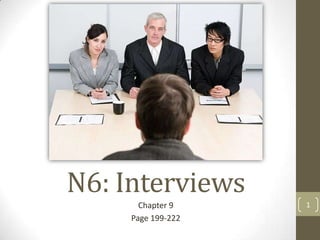 N6: Interviews
Chapter 9
Page 199-222

1

 