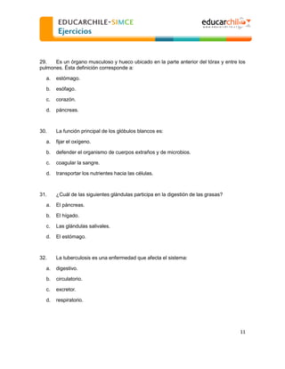  
  
29.
Es un órgano musculoso y hueco ubicado en la parte anterior del tórax y entre los
pulmones. Ésta definición corre...