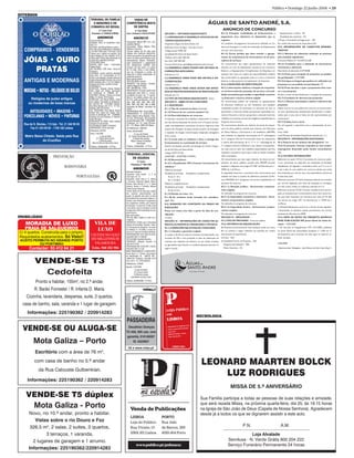 22 • Público • Domingo 22 Junho 2008


Mundo
                                                                                   As bases europeias que têm bombas nucleares dos EUA não respeitam
                                                                                   as exigências de segurança do Pentágono, diz um relatório oficial
                                                                                   obtido pela Federação dos Cientistas Americanos. Itália, Alemanha,
                                                                                   Holanda e Alemanha têm centenas de bombas termonucleares.




Fidel Castro qualifica o levantamento das                                                                                                                                  Pânico em
                                                                                                                                                                           discoteca no
sanções da UE como uma “hipocrisia”                                                                                                                                        México provoca
                                                                                                                                                 ESTUDIOS REVOLUCION/AFP
                                                                                                                                                                           12 mortos
Fernando Sousa

Dissidentes do regime                                                                                                                                                      A A festa estava rija numa discoteca
                                                                                                                                                                           da zona norte da Cidade do México,
também não apreciaram                                                                                                                                                      quando alguém disse que havia po-
medida europeia, por                                                                                                                                                       lícias na sala. Em pânico, centenas
considerarem que faz                                                                                                                                                       de jovens quiseram sair ao mesmo
                                                                                                                                                                           tempo e foi a tragédia: 12 mortos.
avaliação errada da                                                                                                                                                           Eram 18h30 (meia-noite e meia em
realidade na ilha                                                                                                                                                          Portugal) e dançava-se na New Divi-
                                                                                                                                                                           ne, que estava à cunha, com cerca
a Cuba reagiu ao levantamento das                                                                                                                                          de mil pessoas, mais do que a sua ca-
sanções que a União Europeia lhe                                                                                                                                           pacidade. Festejava-se o ﬁm do ano
impôs em 2003, mas não através do                                                                                                                                          escolar. A certa altura uma pessoa
Governo. Quem se pronunciou foi o                                                                                                                                          disse ao microfone, segundo a AFP
ex-Presidente Fidel Castro, que consi-                                                                                                                                     terá sido o gerente da casa, que havia
derou o gesto uma “hipocrisia”.                                                                                                                                            polícias na sala, numa “operação de
   “Na minha idade e no meu estado                                                                                                                                         veriﬁcação”.
de saúde, ninguém sabe quanto tem-                                                                                                                                            Assustados, os jovens precipita-
po vai viver, mas desejo manifestar o                                                                                                                                      ram-se para a saída, que encontraram
meu desprezo pela enorme hipocrisia                                                                                                                                        quase bloqueada por caixas de cerve-
que encerra essa decisão”, diz o líder                                                                                                                                     ja, saindo em tropelo. Sete morreram
cubano num artigo publicado no site                                                                                                                                        logo. Do lado de fora, três polícias
www.cubadebate.cu.                                                                                                                                                         ﬁcaram debaixo da multidão. Dois
   As suas “reﬂexões” são, em regra,                                                                                                                                       outros estudantes, de 15 e 18 anos, su-
publicadas no Granma, o jornal oﬁcial                                                                                                                                      cumbiram mais tarde no hospital.
do Partido Comunista de Cuba. Mas                                                                                                                                             “As mortes deveram-se a asﬁxia
desta vez foi no site de “jornalistas                                                                                                                                      ou sufocamento”, explicou depois
cubanos e de outras nacionalidades                                                                                                                                         o procurador Rodolfo Félix numa
[...] contra o terrorismo mediático.                                                                                                                                       conferência de imprensa na Cidade
Castro diz que a hipocrisia é “ainda      Fidel com o Presidente venezuelano, Hugo Chávez, esta semana                                                                     do México. Alguns media tinham dito
mais evidente quanto coincide com a                                                                                                                                        que a polícia lançara gás lacrimogé-
brutal medida europeia de expulsar           O velho líder, com 82 anos, qualiﬁ-   didas a seguir à prisão de 75 dissiden-   rentes. “É uma apreciação errada da           neo, ou ﬁzera disparos, o que esta
os imigrantes não autorizados proce-      cou de “desacreditada” a maneira co-     tes, 20 dos quais foram libertados por    realidade”, disse Elizardo Sánchez,           desmentiu. O raide destinara-se a
dentes dos países latino-americanos,      mo a UE fez as coisas. “De Cuba, em      motivos de saúde.                         presidente da Comissão Cubana de              comprovar denúncias de que se ven-
nalguns dos quais a população é na        nome dos direitos humanos, exigem                                                  Direitos Humanos e Reconciliação              diam bebidas alcoólicas a menores de
sua maioria de origem europeia”.          a impunidade daqueles que preten-        Dissidentes torcem nariz                  Nacional, aﬁrmando que a repres-              idade e drogas.
   Quando deu o lugar ao irmão, Raúl      dem entregar, de pés e mãos atados,      A Alemanha, a Suécia e a República        são continua.                                    No meio da confusão, de gritos e
Castro, em Fevereiro, os analistas adi-   a pátria e o povo do imperialismo”,      Checa foram os Estados-membros               A polícia cubana interpelou na             das sirenes de muitas ambulâncias,
vinharam que Fidel continuaria de         escreveu, referindo-se ao embargo        mais renitentes, mas acabaram por         sexta-feira seis dissidentes em Ma-           alguns jovens regressaram para ape-
alguma maneira no poder. O artigo         dos Estados Unidos, em vigor há 48       concordar, a instâncias da Espanha        tanzas, a leste de Havana, que acu-           drejar a polícia, que chamou por sua
que agora publicou foi conhecido          anos. Bruxelas justiﬁcou o levanta-      e devido à garantia de que dentro de      sou de “desacato”, “atentado” e               vez o seu corpo de choque. As auto-
antes pelo Ministério das Relações        mento com os sinais positivos que a      um ano as coisas serão revistas.          “resistência”, anunciou a opositora           ridades anunciaram a detenção do
Exteriores, segundo o diário espa-        ilha dá.                                   A dissidência também não gostou         Martha Beatriz Roque. Todos foram             responsável pela discoteca, Alfredo
nhol El Mundo.                               As sanções europeias foram deci-      da iniciativa, mas por motivos dife-      já libertados.                                Maya Ortiz, e de 39 jovens. F.S.


PUBLICIDADE


                                                                                   Bloguista cubana atacada                                                                Agricultores
                                                                                   pelo ex-Presidente                                                                      argentinos
                                                                                                                                                                           reabrem
                                                                                   a A bloguista cubana Yoani Sánchez        antiga metrópole espanhola que os             estradas
                                                                                   voltou a ser notícia, por via de uma      premeia”. O prémio da bloguista foi
                                                                                   crítica do ex-Presidente Fidel Castro.    atribuído pelo diário espanhol El
                                                                                   O texto caiu-lhe mal, e ao marido, o      País.                                         A Os agricultores argentinos puse-
                                                                                   jornalista Reinaldo Escobar, que acu-        A visada não gostou, mas renun-            ram ontem ﬁm ao bloqueio das es-
                                                                                   sa o líder cubano de ter condecorado      ciou a responder no seu blogue pre-           tradas com que tentaram pressionar
                                                                                   “assassinos”.                             miado, Generación Y. Pediu antes ao           o Governo a rever o imposto sobre
                                                                                      O caso começou com a saída há          marido que o ﬁzesse, e ele fê-lo no           os cereais. Os carros e os transportes
                                                                                   dias de um livro, Fidel, Bolívia y algo   seu blogue, Desde aqui. “Ao sentir-           voltaram a ter combustível e os super-
                                                                                   más, com prólogo de Castro, onde          me atacada por alguém com um po-              mercados a ter que vender.
                                                                                   este lamenta declarações da jornalis-     der inﬁnitamente superior ao meu,                A decisão de acabar com o quarto
                                                                                   ta, galardoada com o Prémio Ortega        com mais do dobro da minha idade e            protesto do género desde Março foi
                                                                                   y Gasset de jornalismo digital mas        além disso — como diriam as minhas            tomada pelas quatro federações amo-
                                                                                   impedida de o ir receber a Madrid,        vizinhas de infância, por ‘macho-va-          tinadas — Federação Agrária Argen-
                                                                                   à agência mexicana Notimex.               rão-masculino’ — decidi que fosse o           tina, Confederação Intercooperativa
                                                                                      “Nunca fui da Juventude Comu-          meu marido a responder.”                      Agropecuária, Confederações Rurais
                                                                                   nista, nunca tentei militar no Parti-        Escobar foi direito ao assunto.            Argentinas e Sociedade Rural Argenti-
                                                                                   do Comunista; fui pioneira porque         Depois de dizer que “a responsabi-            na. Anunciaram agora que vão seguir
                                                                                   todos até aos 16 anos tínhamos que        lidade de receber um prémio nunca             “outra estratégia”, sem dizer qual.
                                                                                   o ser”, aﬁrmou Yoani, entre outras        será comparável à de o outorgar”,                O conﬂito intensiﬁcou-se há uma se-
                                                                                   coisas.                                   lembra a Castro que “Yoani ao menos           mana, com a prisão do líder de uma
                                                                                      No prólogo da obra, Castro escre-      nunca colocou no peito de nenhum              federação, e diminuiu há três dias,
                                                                                   ve que o “grave” não são as “aﬁrma-       corrupto, traidor, ditador e assassino        quando a Presidente, Cristina Fernán-
                                                                                   ções”, divulgadas pelos “meios de         alguma condecoração”, como o ex-              dez, enviou ao Parlamento o projecto
                                                                                   massas do imperialismo”. O “pior”         Presidente fez ao impor a Ordem José          de lei que aumenta 25 por cento dos
                                                                                   é “que haja jovens cubanos que pen-       Martí a Nicolae Ceausescu, Mengistu           impostos sobre as exportações de so-
                                                                                   sem assim, que façam o trabalho de        Haile Mariam, Robert Mugabe e Erick           ja, milho, trigo e girassol. Mas a sua
                                                                                   sapa da imprensa neocolonial da           Honneker, entre outros.                       popularidade desceu 36 pontos.
 