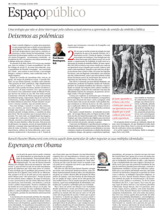 Público • Domingo 22 Junho 2008 • 31



                     NOTAS ÀS DEMONSTRAÇÕES FINANCEIRAS                                           A rubrica “Contribuições Periódicas - Compromissos” refere-se à parte das contribui-                   sos, no âmbito das orientações e das regras estabelecidas no “Plano de Aplicações dos
NOTA 1 - BASES DE APRESENTAÇÃO E PRINCIPAIS POLÍTICAS CONTABILÍSTICAS                             ções cujo pagamento, nos termos da lei, foi substituído por assunção, por parte das Insti-             Recursos Financeiros do FGD”.
                                                                                                  tuições de Crédito participantes no Fundo, de compromissos irrevogáveis de pagamento,                  A carteira do FGD manteve um perﬁl de risco bastante conservador, quer em termos de ma-
1.1 Bases de apresentação                                                                         caucionados por penhor mercantil de títulos para o efeito elegíveis (ver Notas 2 e 10).
As demonstrações ﬁnanceiras do Fundo de Garantia de Depósitos (Fundo) foram prepa-                                                                                                                       turação, quer no que respeita ao perﬁl de risco de crédito (concentração dos investimentos
radas em conformidade com o Plano de Contas do Fundo, o qual tem por base o Plano                 Os acréscimos veriﬁcados, em 2007, nestas duas últimas rubricas, devem-se às contribui-                em obrigações do tesouro emitidas por Estados da zona euro, cerca de 94,4%).
Oﬁcial de Contabilidade, adaptado à natureza especíﬁca da actividade do Fundo.                    ções anuais efectuadas por parte das Instituições de Crédito participantes, pelos montan-              A prossecução da rentabilidade da carteira foi balizada pelos objectivos de salvaguarda
                                                                                                  tes respectivos de 29 032 323 euros e 5 009 391 euros.                                                 da solvabilidade e preservação do valor dos activos, bem como de um elevado grau de
De acordo com o Decreto-Lei n.º 35/2005, de 17 de Fevereiro, em 2005 foram introduzidas
alterações no Plano de Contas relativas à classiﬁcação de provisões e à renomeação das            NOTA 8 - FORNECIMENTOS E SERVIÇOS EXTERNOS                                                             liquidez dos mesmos.
dotações para amortizações do exercício.                                                          O agregado “Fornecimentos e Serviços Externos” engloba as seguintes rubricas:                          A rentabilidade da carteira do FGD foi superior à rentabilideade de activos de risco mínimo
1.2 Resumo das principais políticas contabilísticas                                                                                                                                        (euros)       pelo que se revelou adequada.
As principais políticas contabilísticas e critérios valorimétricos utilizados na preparação das                                                                    31-12-2007         31-12-2006         As demonstrações ﬁnanceiras do FGD passaram, a partir deste exercício, a ser veriﬁcadas
demonstrações ﬁnanceiras relativas ao exercício de 2007 são os seguintes:                                                                                                                                por um auditor externo; anteriormente esta auditoria era limitada à avaliação da gestão
                                                                                                       Livros e Documentação Técnica                                        27                 24        de activos.
a) Contribuições periódicas                                                                            Material de Escritório                                                8                 27
As instituições participantes entregam ao Fundo uma contribuição, de periodicidade anual,              Rendas e Alugueres                                               11 041             10 778        O resultado líquido do exercício ascendeu a 27.812.671,10 euros, montante que a Comis-
cujo valor é determinado de acordo com escalões de contribuição ﬁxados pelo Banco de                   Despesas de Representação                                             -                106        são Directiva propõe seja afecto a Reservas Livres.
Portugal, em função do saldo médio dos depósitos do ano anterior.                                      Comunicação                                                       1 270              1 091        Com base na análise efectuada, tendo presentes as considerações anteriores, a Certiﬁca-
As instituições participantes poderão realizar esta contribuição em numerário ou serem                 Deslocações e Estadas                                             2 018              2 967        ção das Contas da Gestão de Activos do FGD emitida pelo Auditor Externo e o relatório
dispensadas de efectuar o respectivo pagamento, até ao limite de 75% (para o exercício                 Comissões                                                        95 855            100 436        do Departamento de Auditoria do Banco de Portugal, o Conselho de Auditoria nada tem a
de 2007 foi ﬁxado pela Instrução n.º 12/2006 do Banco de Portugal o limite de 15%), desde              Honorários                                                       24 924             24 352        objectar à aprovação do Relatório e Contas do FGD referentes ao exercício de 2007, bem
que assumam o compromisso, irrevogável e caucionado por penhor de valores mobiliá-                     Contencioso e Notariado                                              12                  -        como à proposta de aplicação de resultados, apresentados pela Comissão Directiva.
rios, do pagamento ao Fundo, em qualquer momento em que este o solicite, da totalidade                 Conservação e Reparação                                             539                 16        Lisboa, 25 de Março de 2008
ou de parte do montante da contribuição que não tiver sido paga em numerário.                          Publicidade                                                       5 929              5 687
                                                                                                       Trabalhos Especializados                                         13 465             13 041                                         O CONSELHO DE AUDITORIA
De acordo com o Regulamento do Fundo1, as contribuições periódicas são, na sua totalida-
de, parte integrante dos seus Recursos Próprios, sendo que a parcela correspondente aos                Outros Fornecimentos e Serviços                                       1                  -                                        Emílio Rui da Veiga Peixoto Vilar
compromissos irrevogáveis é reconhecida por contrapartida da rubrica activa “Contribuições                                                                Total        155 089            158 525                                         Rui José da Conceição Nunes
Periódicas - Compromissos assumidos”, relevada no agregado de “Dívidas de Terceiros”.                                                                                                                                                     Amável Alberto Freixo Calhau
                                                                                                  NOTA 9 - RESULTADOS FINANCEIROS
b) Títulos Negociáveis                                                                                                                                                                                                                   CERTIFICAÇÃO DAS CONTAS
                                                                                                  Os “Resultados Financeiros” do Fundo decompõem da seguinte forma:
A carteira de títulos negociáveis encontra-se valorizada a preços de mercado, para títulos
                                                                                                                                                                                              (euros)    Introdução
com cotação. Aquando da sua aquisição, os títulos em carteira são escriturados pelo valor
global de aquisição, incluindo os custos directos de transacção. Estes títulos são reava-                                                                          31-12-2007         31-12-2006         1. Examinámos as demonstrações ﬁnanceiras anexas do Fundo de Garantia de De-
liados diariamente com base na cotação de mercado, sendo as diferenças de reavaliação                  Margem de juros                                              19 561 179         10 989 801           pósitos (Fundo), as quais compreendem o Balanço em 31 de Dezembro de 2007
registadas na conta de resultados.                                                                     Resultados Realizados em Títulos Negociáveis                  6 763 500          7 867 344           (que evidencia um total de 1.290.216.220 euros, e um total de recursos próprios de
Os títulos para os quais não existe cotação de mercado são valorizados a “justo valor”,                Resultados Potenciais em Títulos Negociáveis                  5 631 078          1 603 654           1.282.648.600 Euros, incluindo um resultado líquido de 27.812.671 Euros), as Demons-
com base no montante apurado através do desconto dos ﬂuxos ﬁnanceiros futuros, sendo                   Outros Resultados Financeiros                                       377                640           traões dos Resultados por Natureza e a Demonstração dos Fluxos de Caixa do exercício
utilizadas as taxas de juro que se adequam à estrutura temporal dos ﬂuxos e ao risco dos                                                                                                                    ﬁndo naquela data, e o correspondente Anexo.
                                                                                                                                                         Total     31 956 133          20 460 158
emitentes.                                                                                                                                                                                               Responsabilidades
                                                                                                  NOTA 10 - GARANTIAS RECEBIDAS
c) Imobilizações Corpóreas                                                                                                                                                                               2. É da responsabilidade da Comissão Directiva a preparação de demonstrações ﬁnancei-
As Imobilizações Corpóreas são registadas ao valor de aquisição. As amortizações são              A rubrica extrapatrimonial “Garantias Recebidas” regista o penhor mercantil recebido
                                                                                                                                                                                                            ras que apresentem de forma verdadeira e apropriada a posição ﬁnanceira do Fundo, o
calculadas em base anual, segundo o método das quotas constantes, aplicando ao custo              como garantia do compromisso irrevogável de pagamento por parte das Instituições de
                                                                                                                                                                                                            resultado das suas operações e os ﬂuxos de caixa, bem como a adopção de políticas e
histórico as taxas anuais máximas permitidas para efeitos ﬁscais, as quais traduzem os            Crédito ao Fundo de Garantia de Depósitos, no montante global de 454 593 013 euros
                                                                                                                                                                                                            critérios contabilísticos adequados e a manutenção de um sistema de controlo interno
períodos de vida dos activos do Fundo.                                                            (ver Notas 2 e 7).
                                                                                                                                                                                                            apropriado.
d) Especialização de exercícios                                                                   PROPOSTA DE APLICAÇÃO DOS RESULTADOS
                                                                                                                                                                                                         3. A nossa responsabilidade consiste em expressar uma opinião proﬁssional e indepen-
O Fundo segue o princípio contabilístico da especialização dos exercícios, nomeadamente           Propõe-se que o resultado do exercício de 2007, no montante de 27 812 671,10 euros seja                   dente, baseada no nosso exame daquelas contas ﬁnanceiras.
no que se refere aos juros das operações activas e passivas que são registados à medida           afecto a Reservas Livres.
                                                                                                                                                                                                         Âmbito
que são gerados, independentemente do momento do seu pagamento ou cobrança.                       Lisboa, 27 de Fevereiro de 2008
                                                                                                                                                                                                         4. O exame a que procedemos foi efectuado de acordo com as Normas Técnicas e as
e) Imposto sobre lucros                                                                                                              A Comissão Directiva                                                   Directrizes de Revisão/Auditoria da Ordem dos Revisores Oﬁciais de Contas, as quais
O Fundo é uma pessoa colectiva de direito público que beneﬁcia de isenção de IRC, con-                                 Pedro Miguel de Seabra Duarte Neves - Presidente                                     exigem que o mesmo seja planeado e executado com o objectivo de obter um grau de
sagrada no artigo 9.º do Código do IRC, não se compreendendo nessa isenção os rendi-                                      João Maurício Fernandes Salgueiro - Vogal                                         segurança aceitável sobre se as demonstrações ﬁnanceiras estão isentas de distorções
mentos de capitais tal como são deﬁnidos para efeitos de IRS.                                                                  António Amaro de Matos - Vogal                                               materialmente relevantes. Para tanto o referido exame incluiu:
Relativamente a rendimentos de capitais auferidos no estrangeiro, os quais não estão su-
jeitos a retenção em Portugal, o Fundo está sujeito a tributação por meio de declaração à         1 Aprovado pela Portaria n.º 285 - B/95 (2.ª Série), de 19 de Setembro, com as alterações                 - a veriﬁcação, numa base de amostragem, do suporte das quantias e divulgações
Administração Fiscal Portuguesa. No caso de não existir qualquer tributação destes rendi-         introduzidas pela Portaria n.º 530/2003, de 14 de Abril.                                                    constantes das contas ﬁnanceiras e a avaliação das estimativas, baseadas em juízos
mentos de capital no país de origem, aplica-se a taxa liberatória de 20%. Caso haja lugar                                                                                                                     e critérios deﬁnidos pela Comissão Directiva, utilizadas na sua preparação;
a retenções no país de origem, o valor sujeito a tributação corresponde à diferença entre a               PARECER DO CONSELHO DE AUDITORIA DO BANCO DE PORTUGAL                                             - a apreciação sobre se são adequadas as políticas contabilísticas adoptadas e a sua
taxa de imposto aplicada em Portugal e a taxa de retenção aplicada no estrangeiro.                Em conformidade com o artigo 171.º do Regime Geral das Instituições de Crédito e Socie-                     divulgação, tendo em conta as circunstâncias;
NOTA 2 - DÍVIDAS DE TERCEIROS                                                                     dades Financeiras (RGICSF) e com o disposto na alínea d) do art.º 25.º do Regulamento do                  - a veriﬁcação da aplicabilidade do princípio da continuidade; e
A rúbrica “Estado e Outros Entes Públicos” regista a retenção na fonte efectuada pelo             Fundo de Garantia de Depósitos (FGD), o Conselho de Auditoria do Banco de Portugal emite o                - a apreciação sobre se é adequada, em termos globais, a apresentação das contas ﬁnanceiras.
Estado Espanhol relativa aos rendimentos sobre obrigações do governo espanhol e cujo              seu parecer acerca do Relatório e Contas do FGD referentes ao exercício de 2007.
pedido de reembolso está em curso.                                                                                                                                                                       5. O nosso exame abrangeu também a veriﬁcação da concordância da informação ﬁnan-
                                                                                                  As demonstrações ﬁnanceiras do FGD foram elaboradas tendo em atenção o estipulado                         ceira constante do relatório de gestão com as demonstrações ﬁnanceiras.
O valor registado em “Contribuições Periódicas - Compromissos Assumidos” refere-se                no artigo 170.º do RGICSF sobre a organização do plano de contas do FGD. Este tem por
aos compromissos irrevogáveis de pagamento assumidos pelas Instituições de Crédito                base o Plano Oﬁcial de Contabilidade com os ajustamentos implícitos à natureza especíﬁca               6. Entendemos que o exame efectuado proporciona uma base aceitável para a expressão
participantes perante o Fundo. O incremento de 5 009 391 euros veriﬁcado no corrente              da actividade do FGD.                                                                                     da nossa opinião.
exercício é justiﬁcado pelos compromissos assumidos aquando das contribuições anuais,             O FGD tem por objecto garantir, dentro dos limites ﬁxados, o reembolso de depósitos                    Opinião
efectuadas em Abril de 2007.                                                                      constituídos nas Instituições de Crédito (IC) que nele participam, nas condições e de acor-             7. Em nossa opinião, as demonstrações ﬁnanceiras apresentam de forma verdadeira e apro-
NOTA 3 - TÍTULOS NEGOCIÁVEIS                                                                      do com os limites estabelecidos no RGICSF e respectivos diplomas regulamentares. O                        priada, em todos os aspectos materialmente relevantes, a posição ﬁnanceira do Fundo de
O agregado “Títulos Negociáveis” regista os títulos de dívida adquiridos pelo Fundo no            FGD poderá igualmente colaborar, com carácter provisório, em acções destinadas a resta-                   Garantia de Depósitos, em 31 de Dezembro de 2007, o resultado das suas operações e
âmbito da sua política de investimentos.                                                          belecer as condições de solvabilidade e liquidez de instituições de crédito participantes, no             os ﬂuxos de caixa no exercício ﬁndo naquela data, em conformidade com os princípios
                                                                                                  âmbito de programas de intervenção, previsto no artigo 142.º do RGICSF.                                   contabilísticos geralmente aceites em Portugal, com as adaptações referidas na Nota 1 do
                                                                                       (euros)
                                                                                                  Em 31 de Dezembro de 2007, o universo das instituições participantes no FGD (52 no total)                 Anexo às Demonstrações Financeiras.
                                                              31-12-2007         31-12-2006       era constituído por 42 Bancos, 5 Caixas Económicas e 5 Caixas de Crédito Agrícola Mútuo                Lisboa, 7 de Março de 2008
     Obrigações de Empresa                                     48 089 677        101 315 647      não pertencentes ao Sistema Integrado de Crédito Agrícola Mútuo.
                                                                                                                                                                                                         ERNST  YOUNG AUDIT  ASSOCIADOS, SROC, S.A.
     Títulos da Dívida Pública                                                                    O Conselho de Auditoria, no âmbito das competências que lhe são atribuídas, acompanhou,                Sociedade de Revisores Oﬁciais de Contas (n.º 178)
     Obrigações                                              796 606 960        686 847 954       de forma sistemática, a actividade do FGD através da análise da documentação periodica-                Representada por:
                                                                                                  mente remetida pela Comissão Directiva, complementada com informações e esclarecimentos
                        Total de Títulos Negociáveis         844 696 638        788 163 601                                                                                                              Ana Rosa Ribeiro Salcedas Montes Pinto (ROC n.º 1230)
                                                                                                  adicionais solicitados.
Todos os emitentes de títulos de dívida pública que integram a carteira do Fundo são              Tal como vem acontecendo desde o início das operações do FGD em 1994, durante o                                                   LISTA DAS IC PARTICIPANTES NO FGD
países da zona euro. Relativamente à dívida privada, os títulos em carteira são, na sua           exercício não se veriﬁcou qualquer situação de indisponibilidade de depósitos por parte
totalidade, títulos de dívida hipotecária emitidos por Instituições de Crédito europeias com      das IC participantes, nem o Fundo foi chamado a colaborar em nenhuma acção destinada                   BANCOS                                            Banco Santander Consumer Portugal, SA
elevado rating.                                                                                   a restabelecer as condições de solvabilidade e liquidez de qualquer dessas IC.
                                                                                                                                                                                                         Caixa Geral de Depósitos, SA                      Banco Santander Totta, SA
NOTA 4 - DEPÓSITOS BANCÁRIOS                                                                      Na determinação das contribuições periódicas do ano de 2007 foi aplicada a taxa de base de 0,03%                                                         Banif - Banco de Investimento, SA
                                                                                                                                                                                                         Banco ActivoBank (Portugal), SA
A rubrica “Depósitos Bancários” releva os depósitos à ordem no Banco de Portugal e em             (idêntica à de 2006), ponderada pelo indicador de solvabilidade de cada instituição participante, ao
                                                                                                  montante dos depósitos abrangidos pela garantia. Foi mantida no mesmo período a taxa reduzida          Banco Bilbao Vizcaya Argentaria (Portugal), SA    Banif - Banco Internacional do Funchal, SA
diversas instituições ﬁnanceiras, no montante total de 383 098 euros (2006: 341 984 euros).
                                                                                                  de 0,01% sobre os depósitos constituídos nas sucursais ﬁnanceiras exteriores das zonas francas da      Banco BAI Europa, SA                              Best - Banco Electrónico de Serviço Total, SA
NOTA 5 - ACRÉSCIMOS E DIFERIMENTOS                                                                Madeira e da Ilha de Santa Maria. A contribuição mínima foi mantida, igualmente, em 17500 euros.       Banco BPI, SA                                     BPN - Banco Português de Negócios, SA
A rubrica “Acréscimos de Proveitos” regista os juros a receber dos títulos negociáveis                                                                                                                                                                     BSN - Banco Santander de Negócios Portugal, SA
                                                                                                  Os depósitos abrangidos pela garantia do FGD representavam, no ﬁnal de 2006, 47% do                    Banco do Brasil, SA (sucursal)
com cupão que se encontram em carteira a 31 de Dezembro de 2007.                                  total dos depósitos captados pelas IC participantes no FGD. No agregado dos depósitos                  Banco Cetelem, SA                                 Caixa - Banco de Investimento, SA
A rubrica “Custos Diferidos” regista o pagamento, em Dezembro de 2007, da renda das               excluídos da garantia do FGD, com base no artigo 165.º do RGICSF, continuam a ter po-
instalações referente ao mês de Janeiro de 2008 e o pagamento, efectuado em Maio de               sição relevante os depósitos titulados pelo sector público administrativo, pelas instituições          Banco Banif e Comercial dos Açores, SA            Crediﬁn - Banco de Crédito ao Consumo, SA
2006, da renovação do registo na Fundação de Computação Cientíﬁca Nacional, referente             de crédito, sociedades ﬁnanceiras e empresas de seguros.                                               Banco Comercial Português, SA                     Deutsche Bank (Portugal), SA
ao período de 2007 a 2011.                                                                        O total das contribuições das IC participantes atingiu cerca de 34 milhões de euros, em                Banco Credibom, SA                                Finibanco, SA
A rubrica “Acréscimos de Custos” regista os honorários a pagar pela auditoria às contas           comparação com 33,2 milhões de euros em 2006. O grau de cobertura dos depósitos                        Banco Eﬁsa, SA                                    AS “PrivatBank” (sucursal)
ﬁnanceiras do Fundo, respeitantes a parte dos trabalhos efectuados no exercício de 2007           garantidos pelos recursos do FGD, deﬁnido como a relação entre os recursos do FGD                      Banco Espírito Santo, SA                          Sanpaolo IMI Bank (International), SA
(6838 euros) e os emolumentos a pagar ao Tribunal de Contas pela apreciação das contas            (contribuições entregues ao FGD, incluindo os compromissos irrevogáveis de pagamento,
de 2006 (16 338 euros).                                                                           acrescidas dos resultados acumulados) e os depósitos abrangidos pela garantia do FGD,
                                                                                                                                                                                                         Banco Espírito Santo dos Açores, SA               CAIXAS ECONÓMICAS
NOTA 6 - DÍVIDAS A TERCEIROS                                                                      ascende a 0,99% em 2006 (0,98% em 2005).                                                               Banco Espírito Santo de Investimento, SA          Caixa Económica Montepio Geral
                                                                                                  Os compromissos irrevogáveis de pagamento ascenderam no ano em análise a cerca de                      Banque Privée Espírito Santo, SA (sucursal)       Caixa Económica da Associação de Socorros
O valor registado na rubrica passiva “Estado e Outros Entes Públicos” diz respeito, es-
sencialmente, ao imposto a pagar, não retido na fonte, sobre rendimentos de Títulos da            5 milhões de euros.                                                                                    Banco Finantia, SA                                Mútuos de Empregados no Comércio de Lisboa
Dívida Pública (ver Nota 1.2. e).                                                                 O total acumulado de compromissos irrevogáveis de pagamento relativo ao conjunto das                   Banco Invest, SA                                  Caixa Económica da Misericórdia de Angra do
A rubrica “Consultores, Assessores e Intermediários Financeiros” regista o valor de               IC participantes ascendeu a 430,2 milhões de euros, representando 39,6% das contribui-                 Banco ltaú Europa, SA                             Heroísmo
operações de compra de títulos, efectuadas com os corretores UBS (2 728 480 euros) e JP-          ções iniciais e periódicas anuais efectuadas pelas instituições participantes desde a cons-            Banco de Investimento Imobiliário, SA
                                                                                                  tituição do FGD (1085,8 milhões de euros).                                                                                                               Caixa Económica do Porto
Morgan Chase (908 595 euros), ainda não liquidadas à data de 31 de Dezembro de 2007.                                                                                                                     Banco de Investimento Global, SA
Os saldos aqui reconhecidos foram regularizados nas datas de liquidação das operações             Tal como referido em anteriores pareceres, na revelação contabilística dos compromissos                                                                  Caixa Económica Social
em causa, ou seja, 2 e 3 de Janeiro de 2008, respectivamente.                                     irrevogáveis de pagamento, celebrados entre o FGD e as IC participantes, existem critérios             Banco Madesant - Sociedade Unipessoal, SA
                                                                                                                                                                                                                                                           CAIXAS DE CRÉDITO AGRÍCOLA MÚTUO (*)
NOTA 7 - RECURSOS PRÓPRIOS                                                                        distintos naquele e nestas para o registo dos referidos compromissos. Enquanto no FGD                  Banco Mais, SA
                                                                                                                                                                                                                                                           Caixa de Crédito Agrícola Mútuo do Bombarral, CRL
                                                                                                  estes comprimissos são relevados como dívidas de terceiros, nas IC são tratados como                   Banco Millennium BCP Investimento, SA
A rubrica “Contribuições Iniciais” releva o montante de contribuições por início de activi-       passivos contingentes com divulgação nas cotas anexas às contas anuais.                                                                                  Caixa de Crédito Agrícola Mútuo da Chamusca, CRL
dade, realizadas pelas Instituições de Crédito participantes. O acréscimo de 150 000 euros                                                                                                               Banco Popular Portugal, SA
                                                                                                  Os recursos próprios do FGD, em 31 de Dezembro de 2007, totalizaram 1282,6 milhões de                                                                    Caixa de Crédito Agrícola Mútuo de Leiria, CRL
veriﬁcado nesta rubrica refere-se à entrada, no ano em análise, das seguintes Instituições                                                                                                               Banco Português de Gestão, SA
participantes: AS Paritate Banka, CREDIBOM - Instituição Financeira de Crédito, SA e Ban-         euros. A variação face ao exercício anterior (+ 62 milhões de euros) foi originada pelas con-                                                            Caixa de Crédito Agrícola Mútuo de Mafra, CRL
                                                                                                  tribuições periódicas das instituições participantes, incluindo os compromissos irrevogáveis
                                                                                                                                                                                                         Banco Português de Investimento, SA
que Privée Espírito Santo, SA.                                                                                                                                                                                                                             Caixa de Crédito Agrícola Mútuo de Torres Vedras,
                                                                                                  (34,2 milhões) e pelos resultados do Fundo (27,8 milhões).                                             Banco Privado Português, SA
----------------------------------------------------------------------                                                                                                                                                                                     CRL
A rubrica “Contribuições Periódicas - Realizadas” releva o montante de contribuições              A gestão dos recursos ﬁnanceiros do FGD (artigo 159.º do RGICSF) tem em atenção os                     Banco Primus, SA
realizadas pelas Instituições de Crédito participantes.                                           critérios ﬁxados pela Comissão Directiva, para as operações de aplicação desses recur-                 Banco Rural Europa, SA                            (*) Não pertencentes ao Sistema Integrado de Crédito Agrícola Mútuo
 
