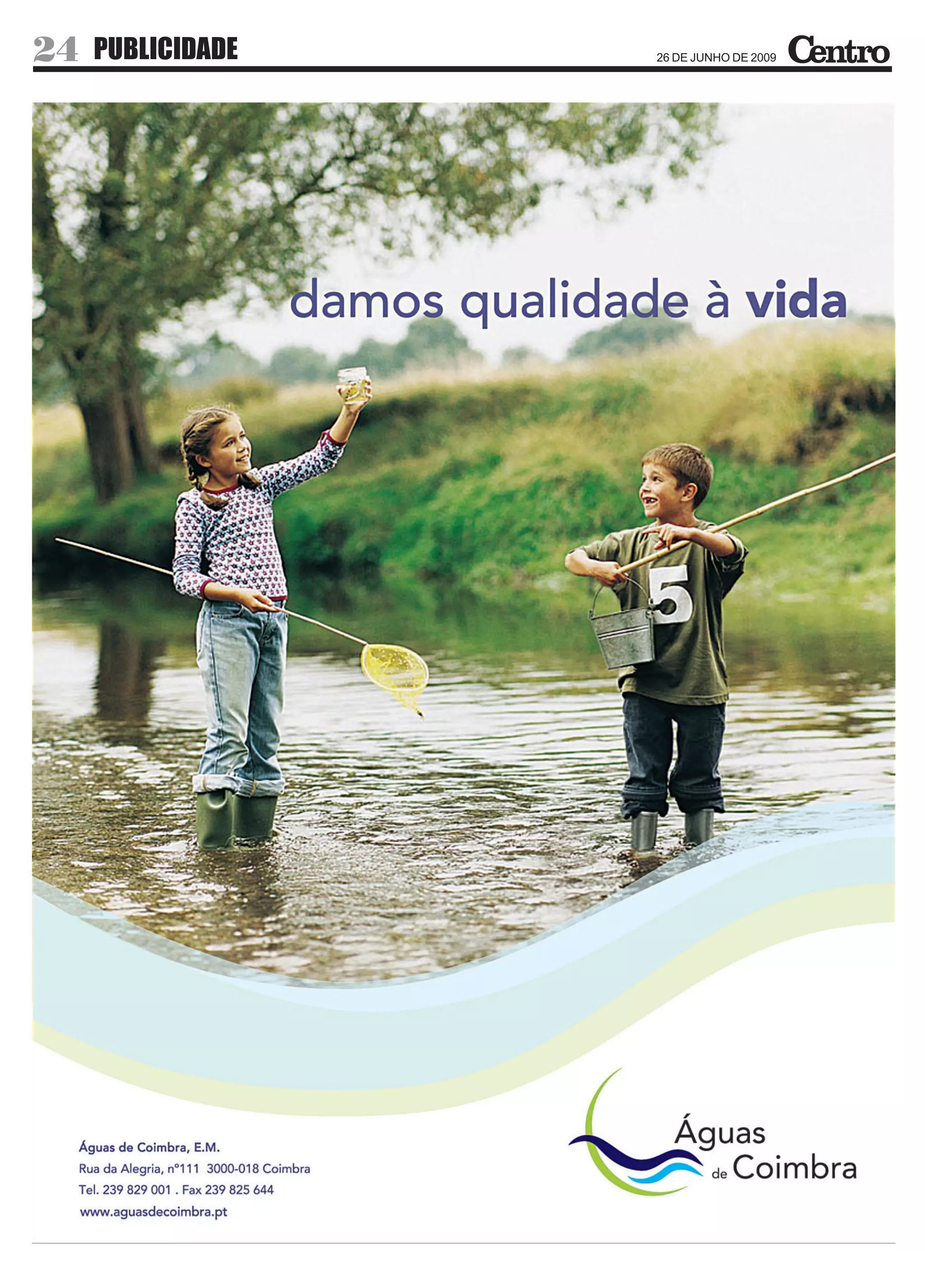 24   PUBLICIDADE   26 DE JUNHO DE 2009
 