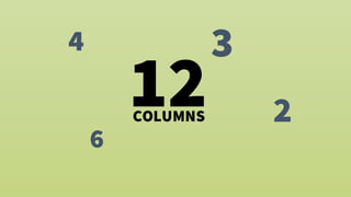 4 3
6
212COLUMNS
 