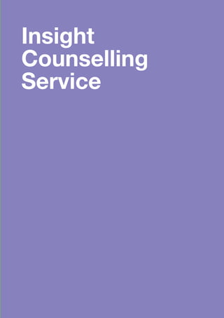 13 
Insight 
Counselling 
Service 
 