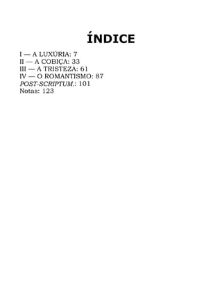 3
Ë1',&(
, ³ $ /8;Ô5,$
,, ³ $ &2%,d$
,,, ³ $ 75,67(=$
,9 ³ 2 520$17,602
3267 6&5,3780
1RWDV
 