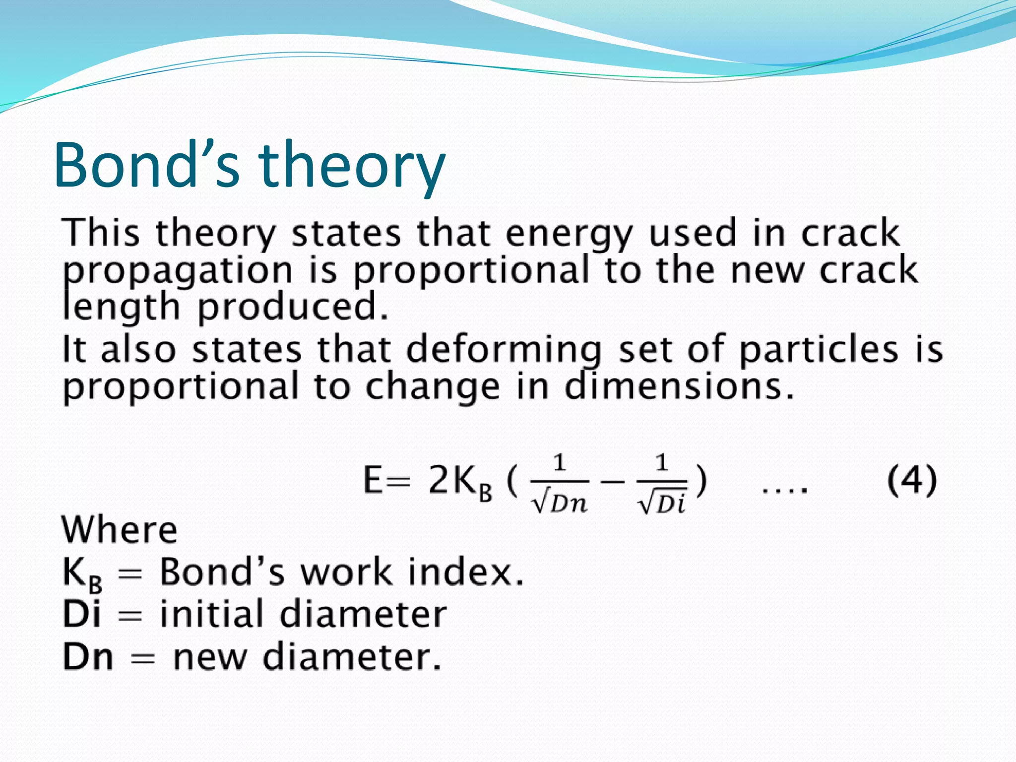 Bond’s theory
 