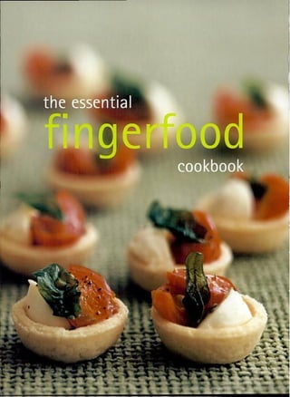 The Essential fingerfoods cookbook