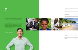 Company

Milestones	

4

	

5

Executive Team

6

Products

8

Strength

10

Reinsurance

12

Onward

13

We are a financially strong and innovative insurance provider
leading the insurance industry in the Caribbean. At NAGICO,
we provide our customers with exceptional value through our
competitive and flexible products, expertise and responsive service
offered throughout our regional network of branch offices, agents
and brokers in the Caribbean and future markets. The NAGICO
experience is shaped by the many cultures of the Caribbean,
which enhances the quality of life for our customers and the
communities in which they live.

This is the NAGICO Way

2

 