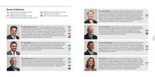 19 
Board of Directors 
National General Insurances Corp.N.V. 
NAGICO Life Insurance N.V. 
NAGICO Insurance Company Limited 
NAGICO Insurance (Trinidad & Tobago) Limited 
NAGICO Insurance (Bahamas) Limited 
NAGICO (St. Lucia) Limited 
NICL General Insurance Company Limited 
Mrs. Sarah Hatcher is on the Supervisory Board of National General Insurance Corp. 
N.V. and the NAGICO Life Insurance N.V. Board. She initially worked for a number of 
UK life insurance companies in the capacity of Compliance Manager and then latterly 
employed by the UK regulator the Financial Services Authority supervising firms in the 
insurance division. Mrs. Hatcher holds a Distinction in the International Compliance 
Diploma, the Financial Planning Certificate and her certification from Chartered Institute 
of Personnel from Development (CIPD). She is currently the Compliance and Money 
Laundering Reporting Officer at Century Insurance Agency in BVI. 
Mr. John Lawrence holds the position of Head of Group Compliance at NAGICO 
and is also a Director of NAGICO Insurance Company Limited and NAGICO Holdings 
Limited. Prior to joining NAGICO in 2007, he was the Executive Director of the 
Financial Services Commission for the Government of Anguilla for 10 years. Mr. 
Lawrence was previously the Superintendent of the Financial Services Commission 
and Registrar General in the Turks & Caicos Islands 
Mr. Raymond Ramphal joined the Supervisory Board of National General Insurance 
Corp. N.V., NAGICO Life Insurance N.V. Board and NAGICO Insurance Company 
Limited Board in 2013. Mr. Ramphal has over 40 years of experience and knowledge 
in the insurance industry; he became a chartered insurer in 1981 after completing the 
Associate Chartered Insurances Institute (ACII). Prior to joining the board Mr. Ramphal 
worked at NAGICO for over 20 years and he retired in 2012 as the Managing Director 
of Underwriting and Reinsurance. 
Ms. Kyria Ali joined NAGICO in 2014 as Chief Risk Officer of the NAGICO Group 
of Companies and is also on the Board of Directors of NAGICO Insurance Company 
Limited. She is a Chartered Certified Accountant, a Certified Internal Auditor, Certified 
Fraud Examiner, is a Member of the Chartered Institute for Securities & Investments 
and an Enterprise Risk Management Certified Professional. Ms. Ali previously worked 
at Baker Tilly (BVI) Limited for 9 years where she headed the Business Advisory 
Department. With over 13 years of practice in the audit and advisory field, her 
knowledge and experience spans a number of industries and functions. 
Mr. Imran McSood Amjad is the Executive Chairman of the Board of Directors 
for NAGICO Insurances Company Limited and Chairman of the Supervisory Board 
of National General Insurance Corp. N.V.. In 1981 he became one of the youngest 
Chartered Insurers (ACII) in the Caribbean. After quickly moving up the ranks at GTM 
Insurance Company in Guyana, he took the challenge of heading a small insurance 
start-up in St. Maarten. He has been at the helm of NAGICO since its inception in 
1982 guiding the one office operation with USD 75.000 starting capital to the largest 
privately held general insurance provider in the Caribbean. 
Mr. Reza Amjad joined the Supervisory Board of National General Insurance Corp. 
N.V., NAGICO Life Insurance N.V. Board and NAGICO Insurance Company Limited 
Board in 2014. He is the Managing Director of Motorworld, Caribbean Auto and 
Dollar/Thrifty Car Rental in St. Maarten and also International Motors located in 
Anguilla. He earned a Bachelor’s Degree in Communications and Public Relations 
from St. John’s University in New York. 
Mr. Ronald Knowles has been a member of the Supervisory Board of National 
General Insurance Corp. N.V., NAGICO Life Insurance N.V. Board and NAGICO 
Insurance Company Limited Board since 2008. He is a Fellow of the Association of 
Chartered Certified Accountants. Mr. Knowles previously worked for Peat Marwick 
(now known as KPMG) in their Bahamas and London Offices. In 1989, Mr. Knowles 
started his own accounting practice and now runs two offices in The Bahamas. 
 