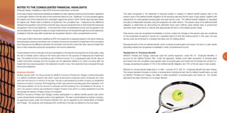 The asset recognised in the statement of financial position in respect of defined benefit pension plan is the 
present value of the defined benefit obligation at the reporting date less the fair value of plan assets, together with 
adjustments for unrecognised actuarial gains and past service costs. The defined benefit obligation is calculated 
annually by independent actuaries using the projected unit credit method. The present value of the defined benefit 
obligation is determined by discounting the estimated future cash outflows using interest rates of government 
securities which have terms to maturity that approximate the terms of the related pension asset. 
Past-service costs are recognised immediately in income, unless the changes to the pension plan are conditional 
on the employees remaining in service for a specified period of time (the vesting period). In this case, the past 
service costs are amortized on a straight-line basis over the vesting period. 
Remeasurements of the net defined benefit, which comprise actuarial gains and losses, the return on plan assets 
(excluding interest) are recognised immediately in other comprehensive income. 
Restatement of Employee Benefits 
NAGICO Trinidad and Tobago, previously used the corridor approach, under IAS 19 – Employee Benefits, to 
account for the Defined Pension Plan. Under this approach, entities could defer recognition of actuarial gains 
and losses if the net cumulative unrecognised value of actuarial gains and losses did not exceed the corridor (i.e., 
changes exceeding the greater of 10% of the defined benefit obligation and 10% of the fair value of plan assets). 
Effective for annual periods beginning on or after 1 January 2013, IAS 19 – Employee Benefit has been revised. 
The revised standard includes a number of amendments including the fact that for defined benefit plans, as held 
by NAGICO Trinidad and Tobago, the ability to defer recognition of actuarial gains and losses (i.e., the corridor 
approach) has been removed or is no longer allowed. 
NOTES TO THE CONSOLIDATED FINANCIAL HIGHLIGHTS 
(Financial Assets | Available-for-sale (AFS) Financial Investments continued) 
In the case of equity investments classified as available-for-sale, objective evidence would include a ‘significant 
or prolonged’ decline in the fair value of the investment below its cost. ‘Significant’ is to be evaluated against 
the original cost of the investment and ‘prolonged’ against the period in which the fair value has been below 
its original cost. Where there is evidence of impairment, the cumulative loss – measured as the difference 
between the acquisition cost and the current fair value, less any impairment loss on that investment previously 
recognised in the income statement – is removed from other comprehensive income and recognised in the 
income statement. Impairment losses on equity investments are not reversed through the income statement; 
increases in their fair value after impairment are recognised directly in other comprehensive income. 
In the case of debt instruments classified as AFS, the impairment is assessed based on the same criteria as 
financial assets carried at amortized cost. However, the amount recorded for impairment is the cumulative 
loss measured as the difference between the amortized cost and the current fair value, less any impairment 
loss on that investment previously recognised in the income statement. 
Future interest income continues to be accrued based on the reduced carrying amount of the asset, using 
the rate of interest used to discount the future cash flows for the purpose of measuring the impairment 
loss. The interest income is recorded as part of finance income. If, in a subsequent year, the fair value of 
a debt instrument increases and the increase can be objectively related to an event occurring after the 
impairment loss was recognised in the statement of profit or loss, the impairment loss is reversed through 
the income statement. 
Employee Benefits 
Starting January 2005, the Group (except for NAGICO Insurance (Trinidad and Tobago) Limited) participates 
in a defined contribution pension plan which covers all permanent employees and/or employees who have 
been with the Group for a minimum of one year. The plan is administered by another company, an established 
insurance company in Curacao. At the beginning of each year premiums are being paid which represents 10% 
of the gross salaries, 5% for the account of employee and the remaining 5% is shouldered by the Group. In 
2010, this pension scheme was transferred to Nagico Pension Fund which is a newly established Fund that 
will manage the pension of Nagico Group of Companies. 
NAGICO Insurance (Trinidad and Tobago) Limited participates in a defined benefit pension plan which 
covers all permanent employees under a trust agreement. The plan is administered by another company, 
an approved trustee under the Financial Institution Act, and is regulated by the Central Bank of Trinidad 
and Tobago. The employer and employee both contribute to the plan as defined by the trust deed. 
35 
 