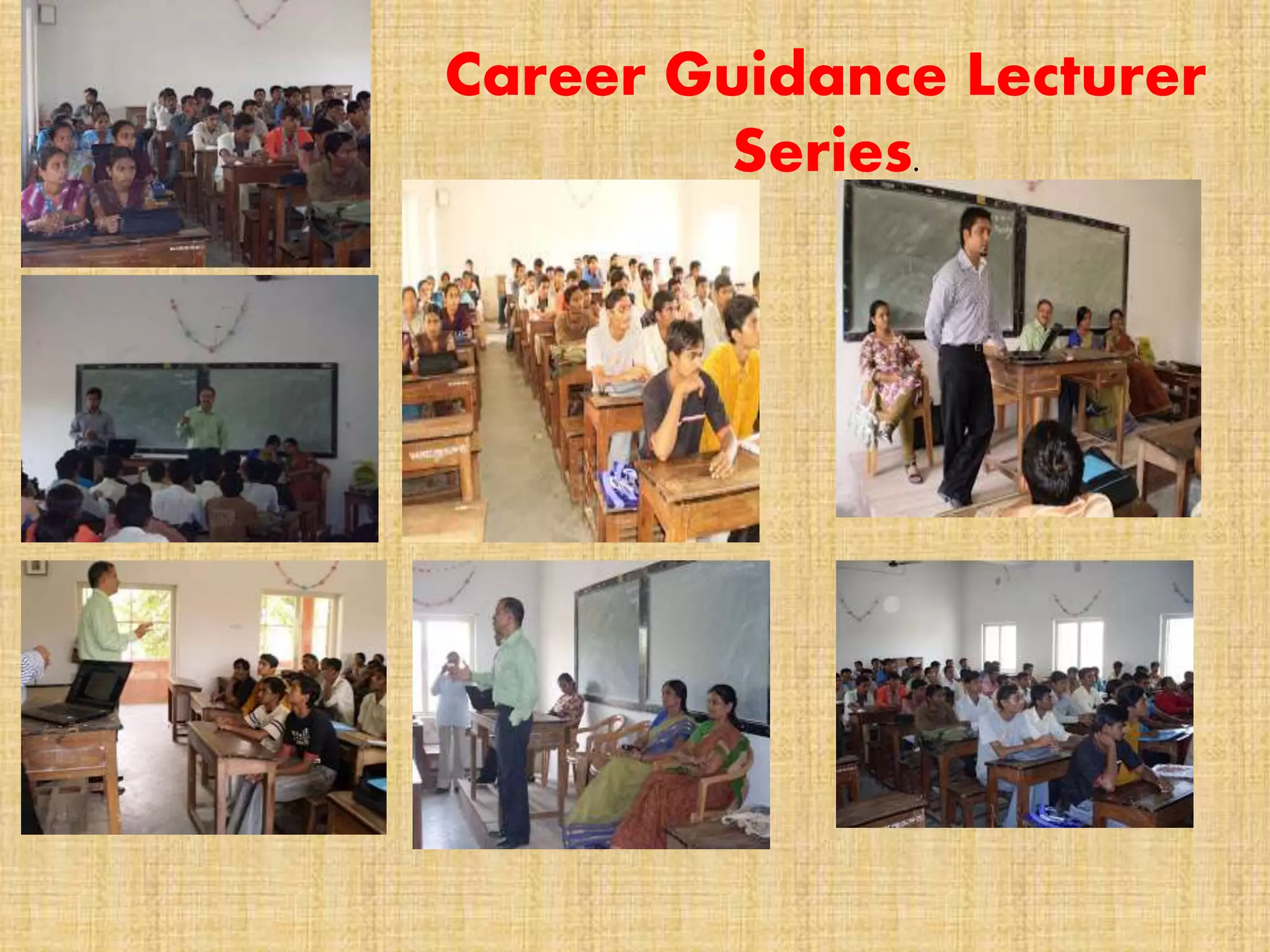 Career Guidance Lecturer
Series.
 