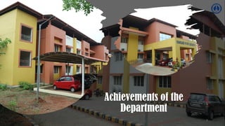 Achievements of the
Department
9
 