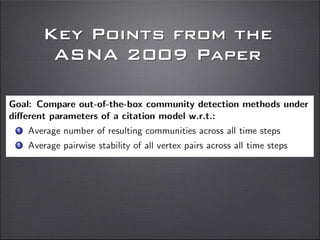 Key Points from the
ASNA 2009 Paper
 