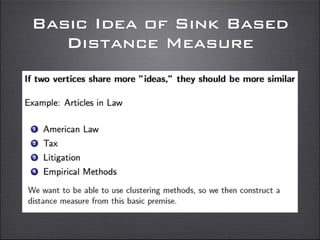 Basic Idea of Sink Based
Distance Measure
 