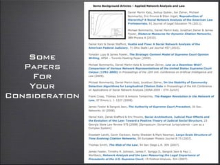 Some
Papers
For
Your
Consideration
 