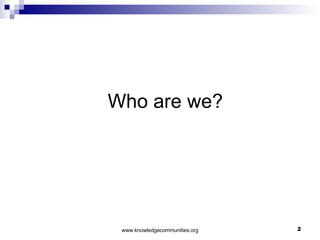 Who are we? 