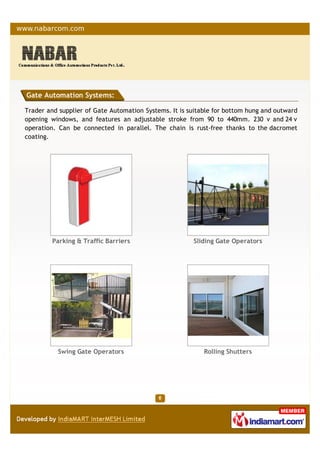 Communication system
 Syntel GSM PRI Gateway
 Syntel Neos EPABX System
 Syntel NEC SV80000 EPABX
Solutions
 Syntel NEC SL1000 EPABX
System
 Syntel Plus EPABX Solutions
 Digital EPABX System
 Analog EPABX system
EPABX Solution
 