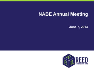 NABE Annual Meeting
June 7, 2013
 