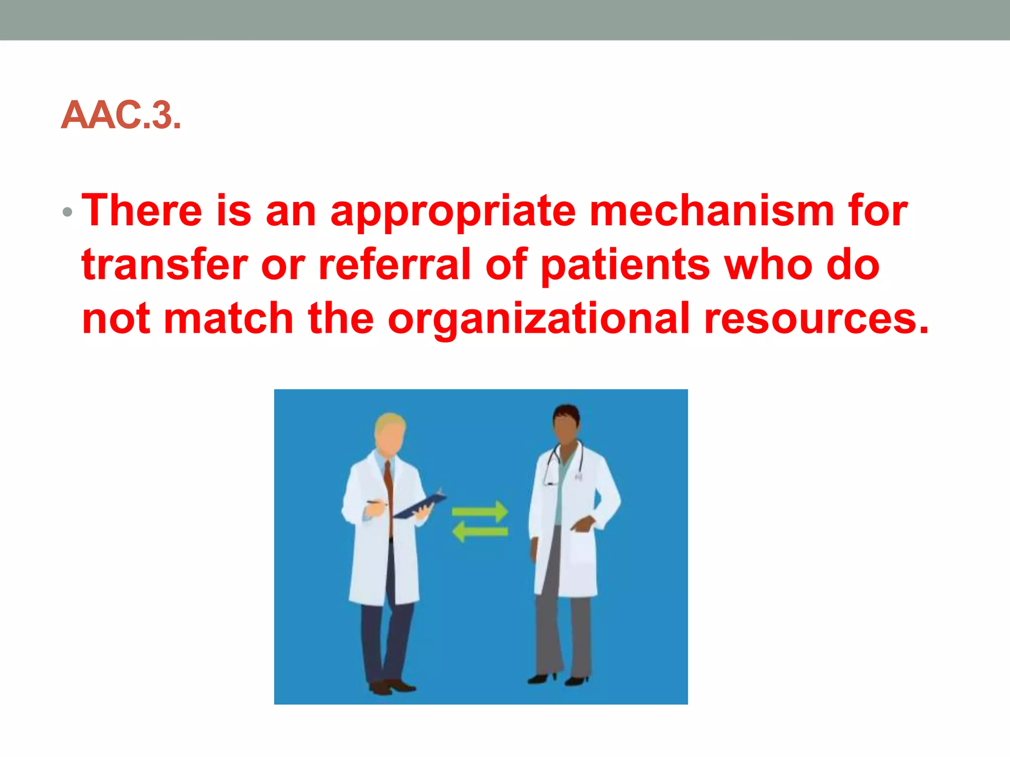 Access, Assessment and Continuity of Care (AAC) NABH | PPTX