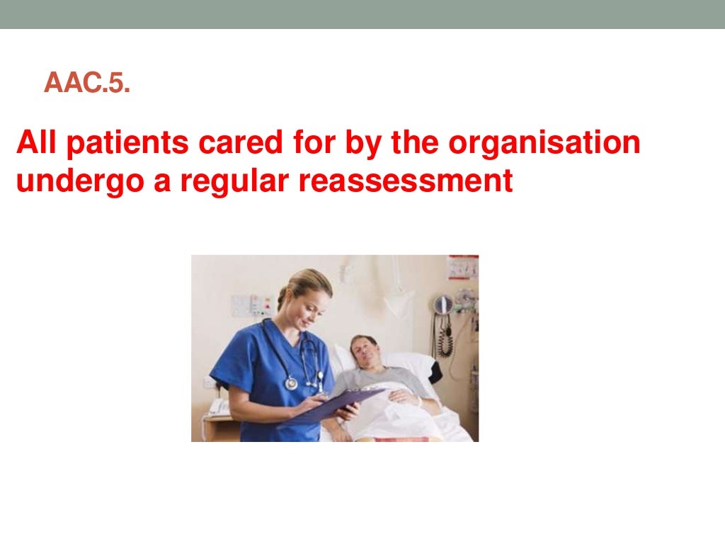 Access, Assessment and Continuity of Care (AAC) NABH