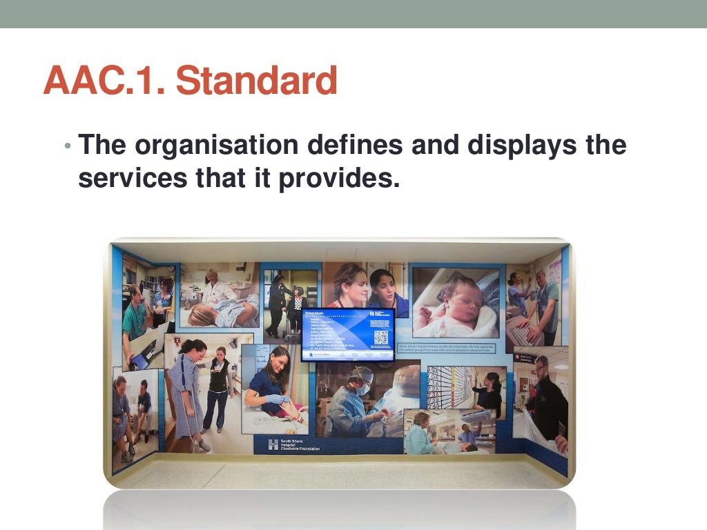 Access, Assessment and Continuity of Care (AAC) NABH