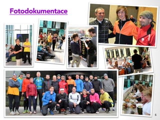 6	
  
Fotodokumentace
 