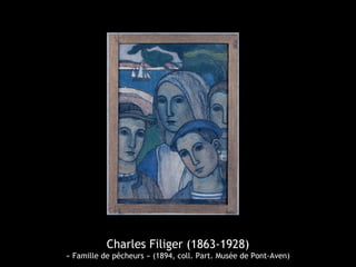 Charles Filiger (1863-1928)
« Famille de pêcheurs » (1894, coll. Part. Musée de Pont-Aven)
 
