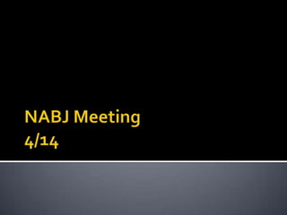 NABJ Meeting4/14 3/31 