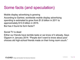 Putting the consumer first: the effect of mobile on broadcast. NAB @ MWC, February 2014
