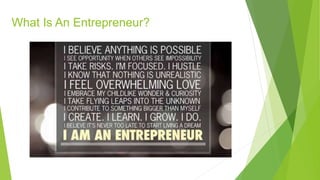 What Is An Entrepreneur?
 