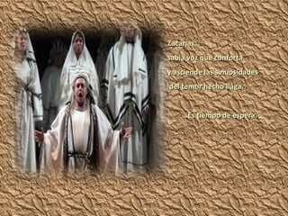 Zacarías… sabia voz que conforta y asciende las sinuosidades del temor hecho llaga.  … Es tiempo de espera. 