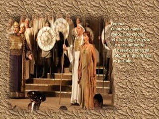 Fenena… Cuando el miedo cancela los colores el desarraigo es grito y nace indómito el deseo de libertad sólo un SI de entrega es posible… 