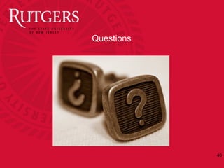 Questions




            40
 