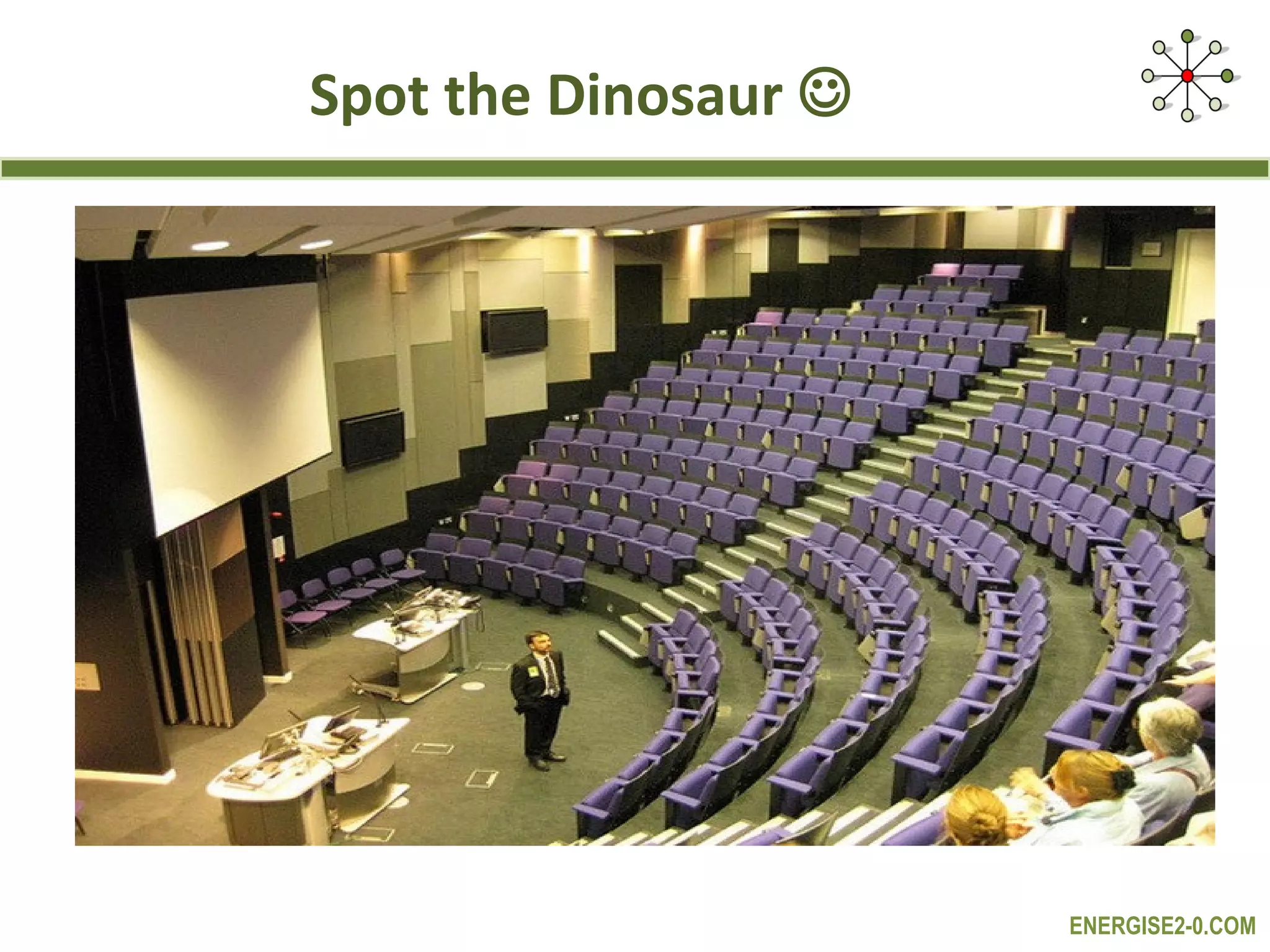 Spot the Dinosaur 




                      ENERGISE2-0.COM
 