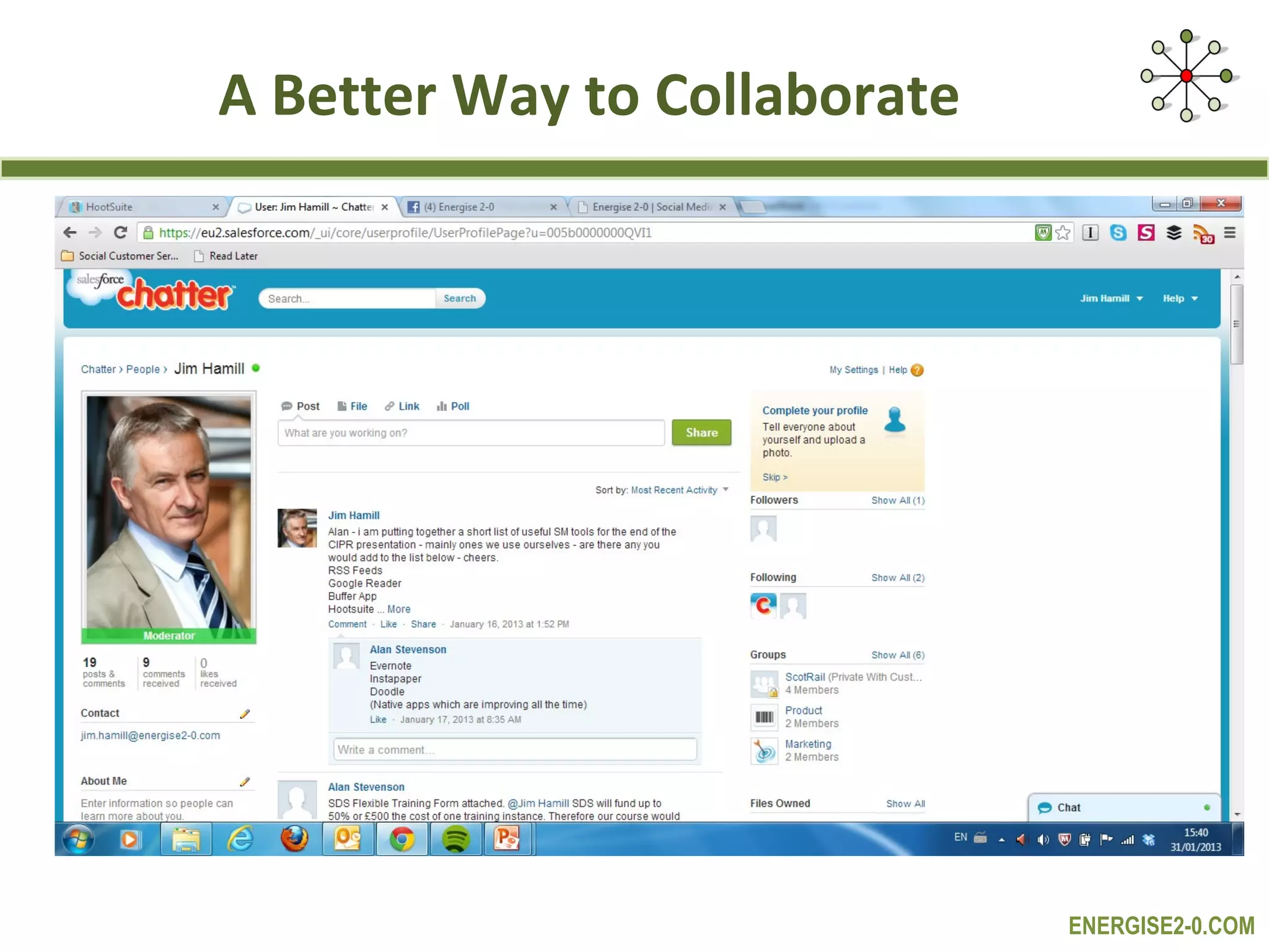 A Better Way to Collaborate




                              ENERGISE2-0.COM
 