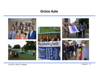 Grüne Aale




© Prof. Dr. Ulrich D. Holzbaur                24/05/2012 - 47
 