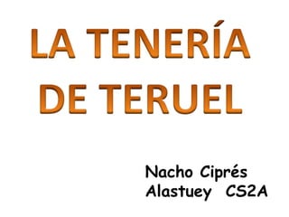 Nacho Ciprés
Alastuey CS2A
 