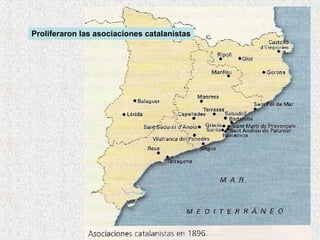 Proliferaron las asociaciones catalanistas 
