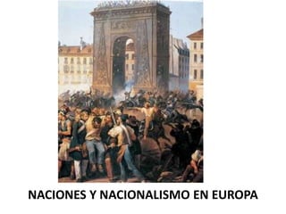 NACIONES Y NACIONALISMO EN EUROPA
 
