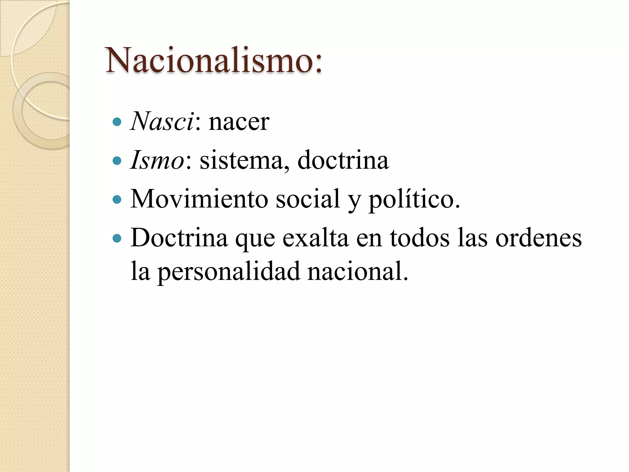 Nacionalismo definiciones | PPTX