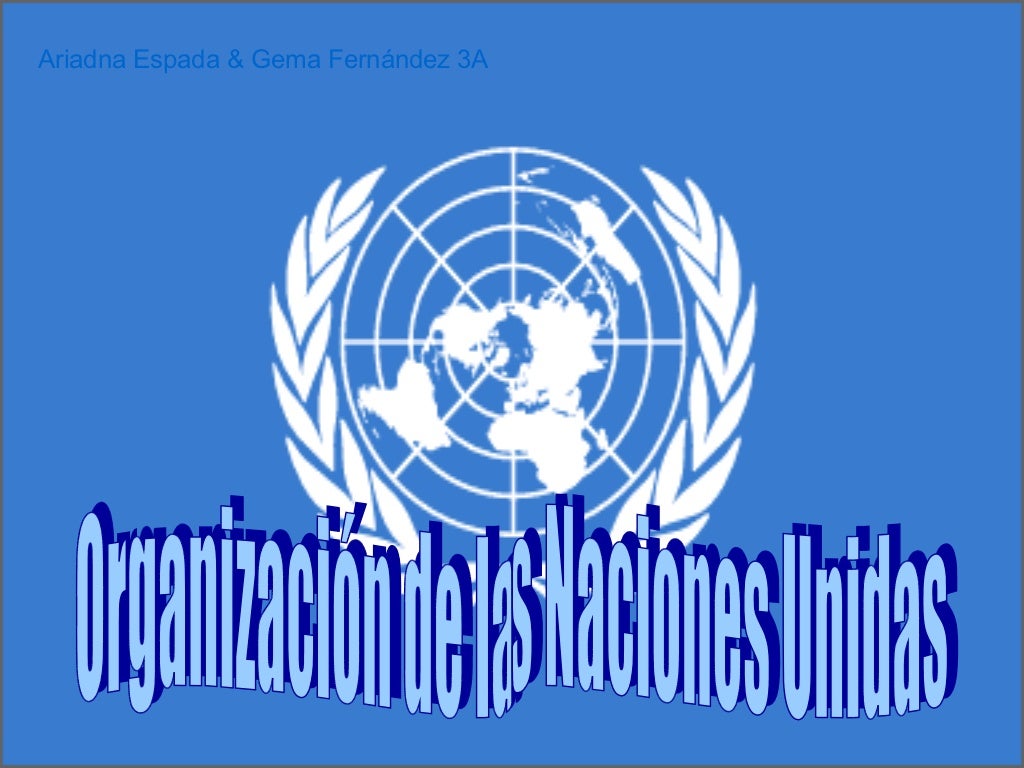 LA ONU de las Naciones Unidas]