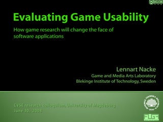 How game research will change the face of
software applications
 