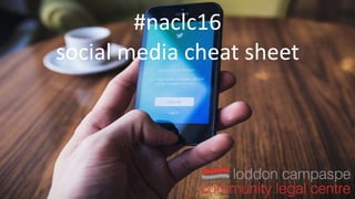 #naclc16
social media cheat sheet
 