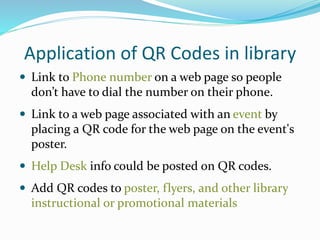 Application of QR Codes in Academic Libraries: With Special Reference ...
