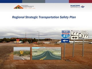 Regional Strategic Transportation Safety Plan
 